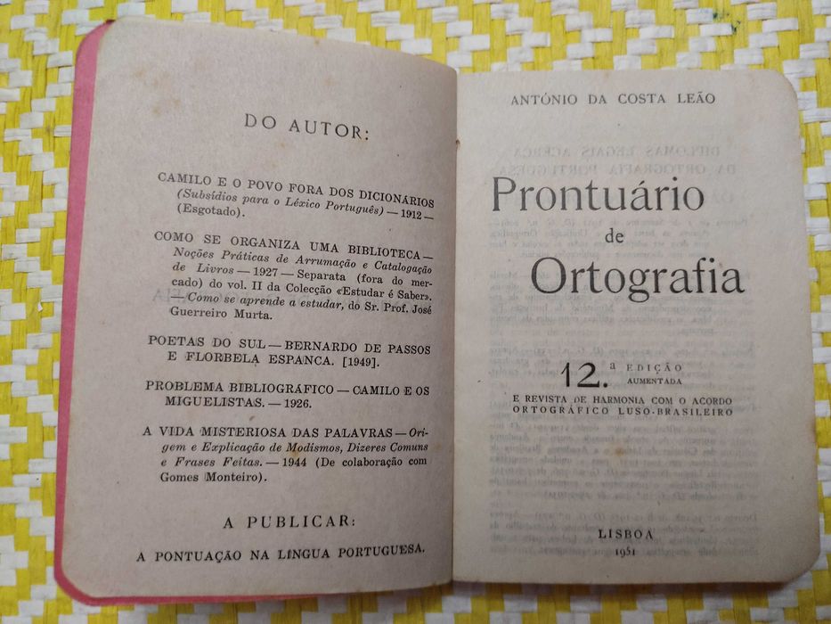 PRONTUÁRIO DE ORTOGRAFIA 
Acordo Ortográfico Luso-Brasileiro
ANO1951