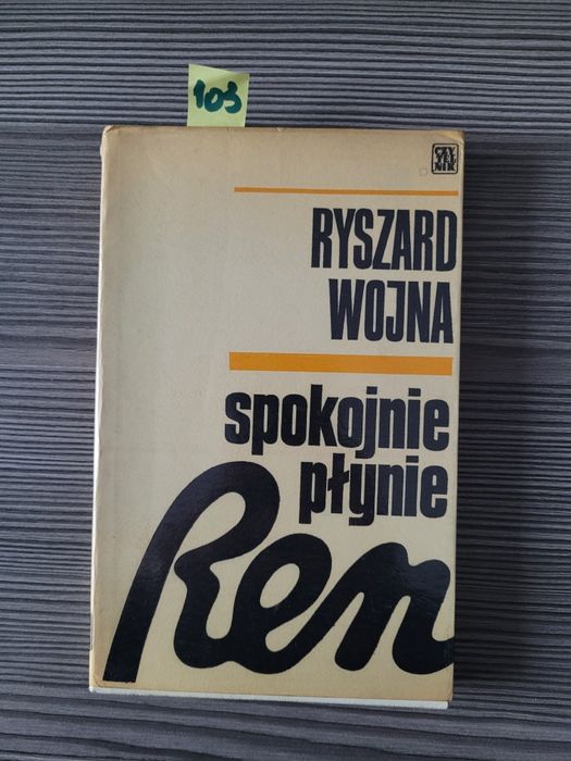103. "Spokojnie płynie Ren" Ryszard Wojna