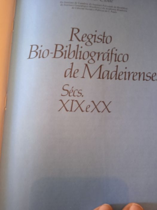 Registo Bio-bibliográfico de madeirenses dos séculos XIX e XX