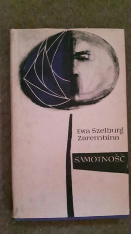 Opowiadania Konopnicka 1958 oraz Samotność Szelburg Zarembina