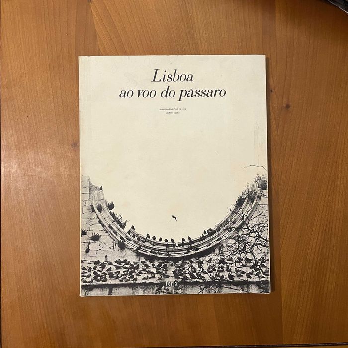 Mário-Henrique Leiria - Lisboa ao Voo do Pássaro (1.ª edição, 1979)