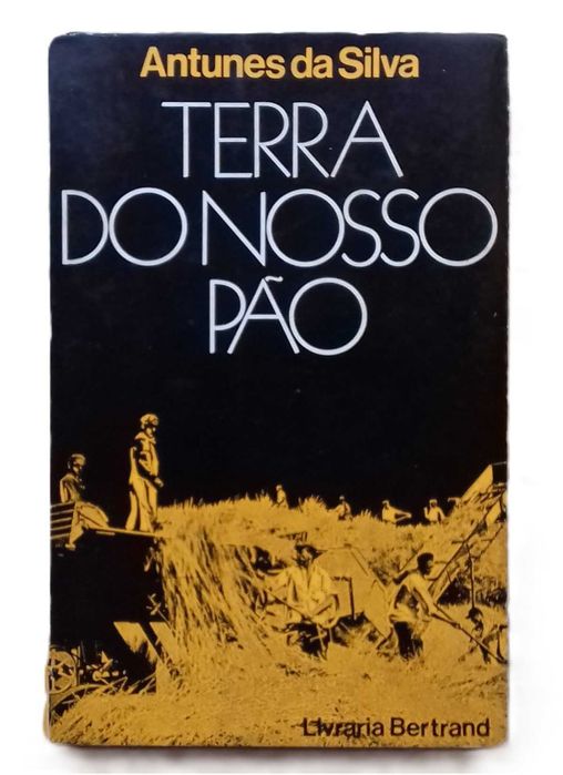 Terra do Nosso Pão, de Antunes da Silva