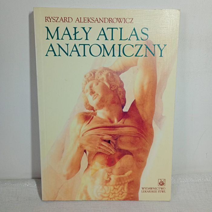 Mały atlas anatomiczny. Ryszard Aleksandrowicz
