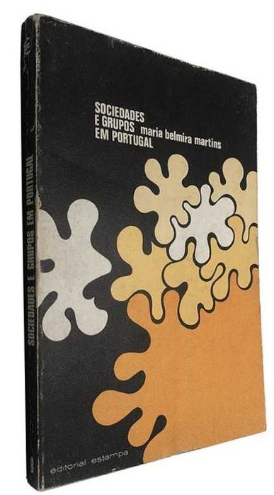 Sociedades e grupos em Portugal - Maria Belmira Martins