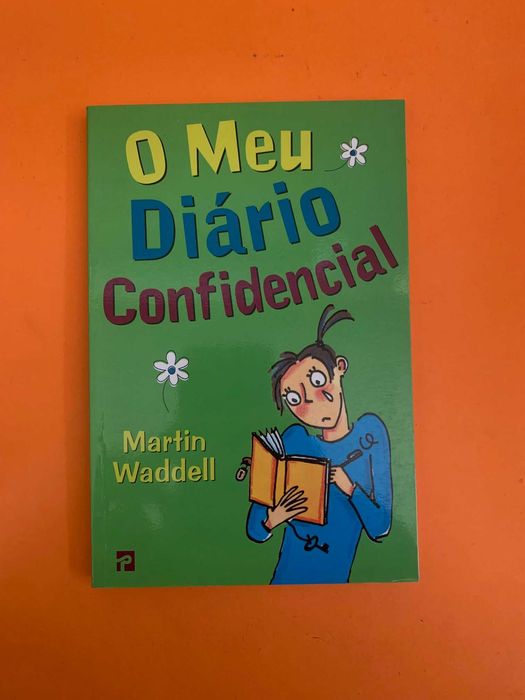 O Meu Diário Confidencial - Martin Waddell