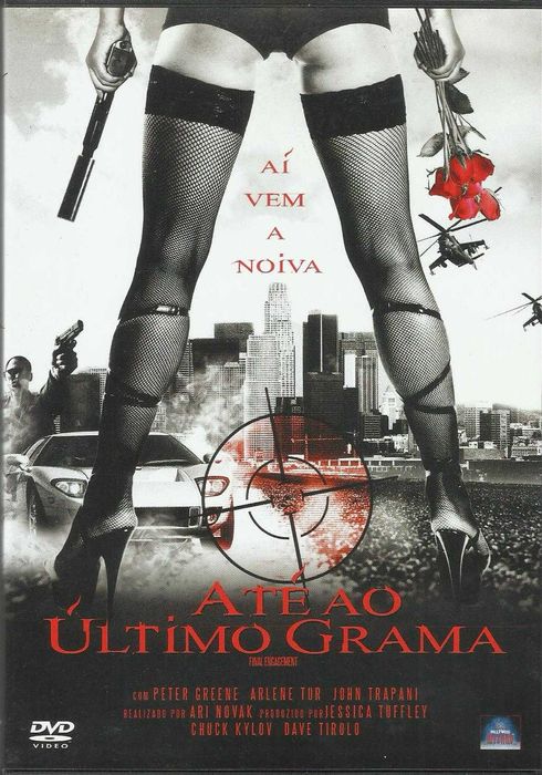 Até ao Último Grama (2007)