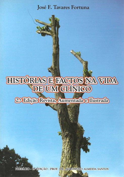 Histórias e Factos Na Vida De Um Clínico