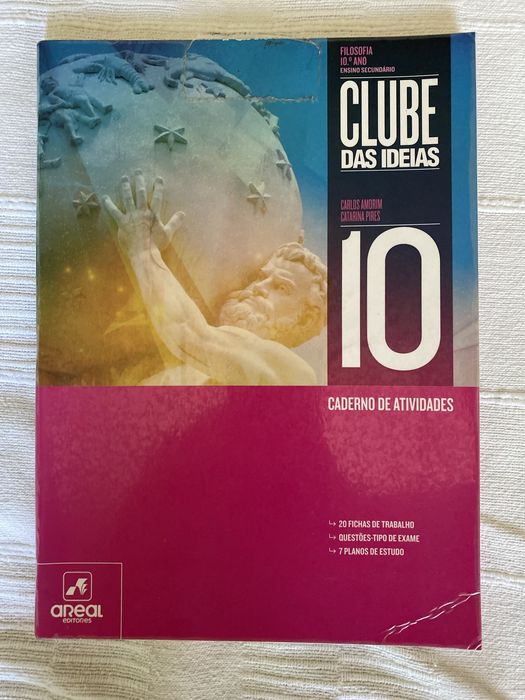 Caderno de Atividades “Clube das Ideias” Filosofia 10.° Ano - Areal E.