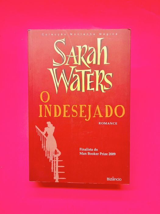 Sarah Waters O INDESEJADO