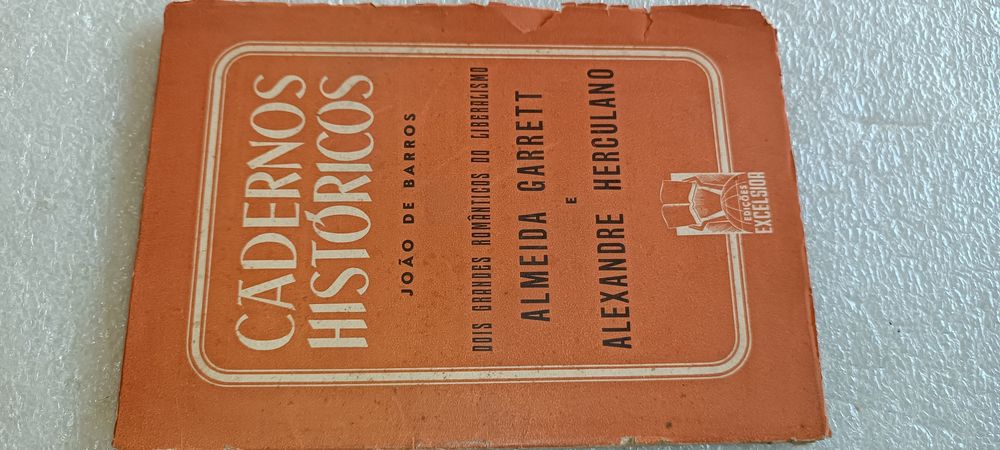 Cadernos Históricos /  Almeida Garrett e Alexandre Herculano