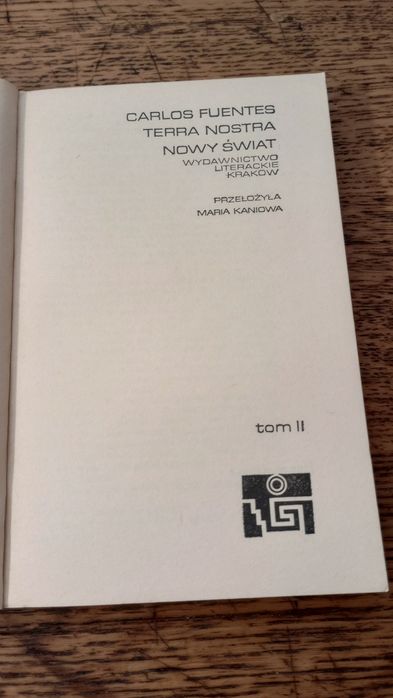 Nowy świat. Terra Nostra. t.2. Carlos Fuentes