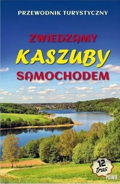 Zwiedzamy Kaszuby samochodem w,2023. Porta Mare