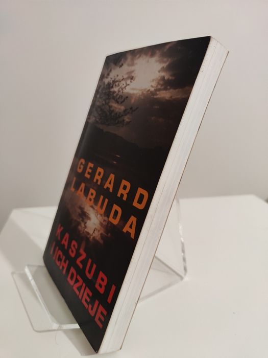 Kaszubi i ich dzieje - Gerard Labuda