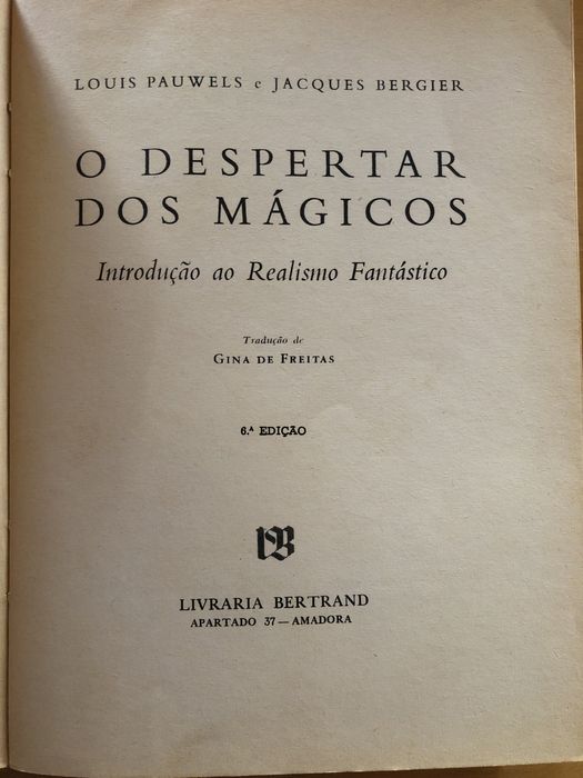 Livro”O Despertar dos Mágicos” de Louis Pauwels e Jacques Bergier