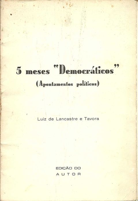 5 meses «democráticos» (apontamentos políticos)
