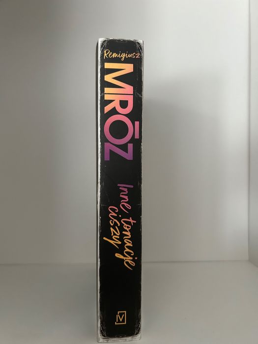 Remigiusz Mróz – Inne tonacje ciszy | Thriller