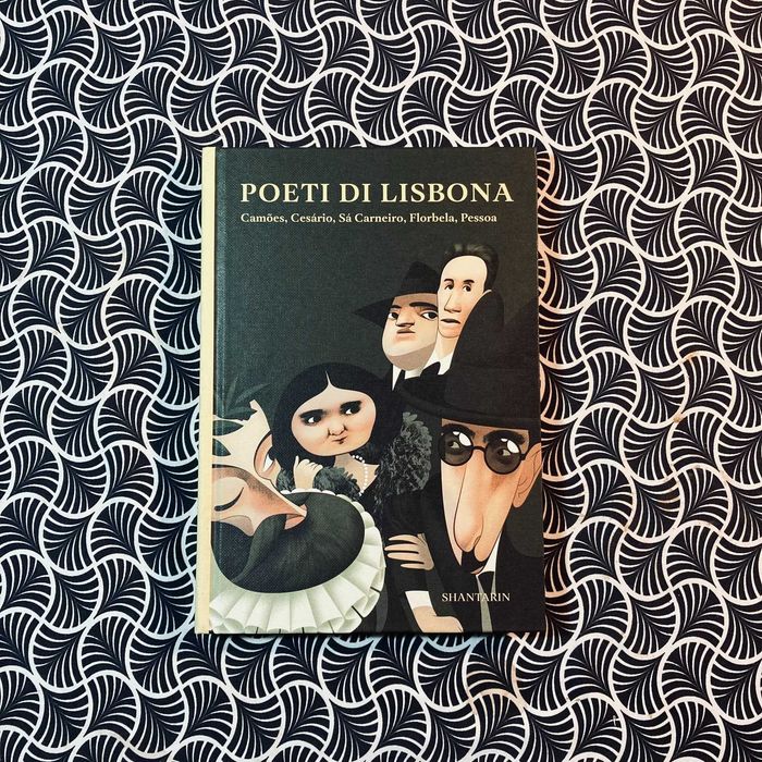 Poeti di Lisbona: Camões, Cesário, Sá-Carneiro, Florbela, Pessoa