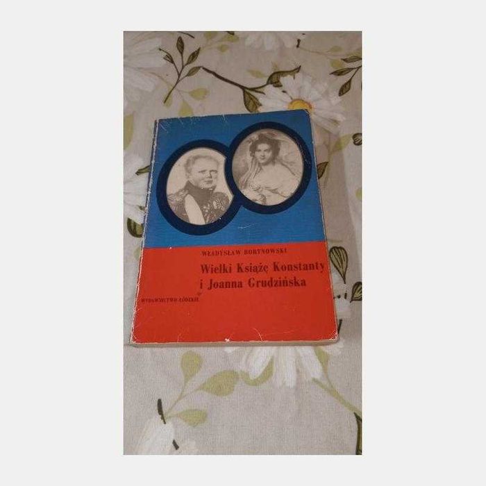 Wielki Książę Konstanty i Joanna Grudzińska. E.Bortnowski