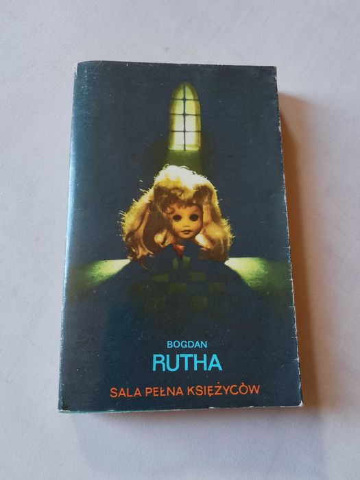 B. Rutha "Sala pełna księżyców" 1979