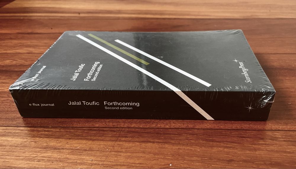 Jalal Toufic - Forthcoming