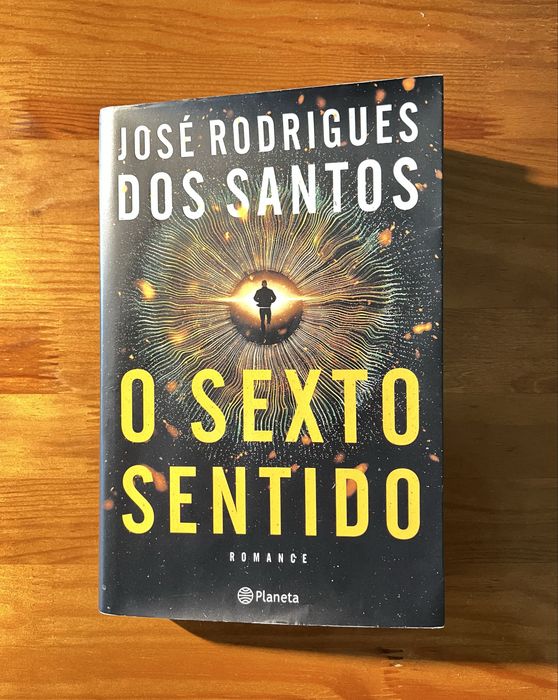 O sexto sentido - Jose Rodrigues dos Santos