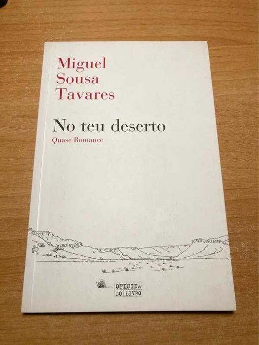 Livro “No Teu Deserto” - Miguel Sousa Tavares