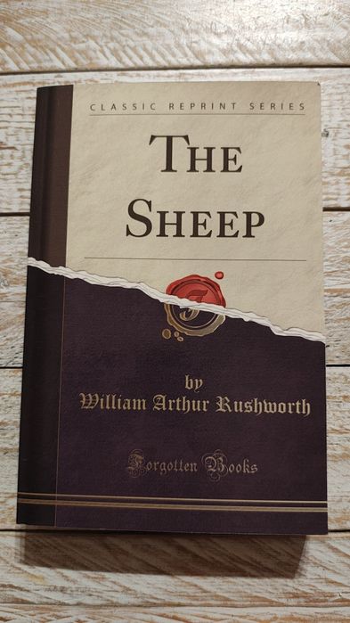 The Sheep. Reprint by William Arthur Rushworth. Język angielski