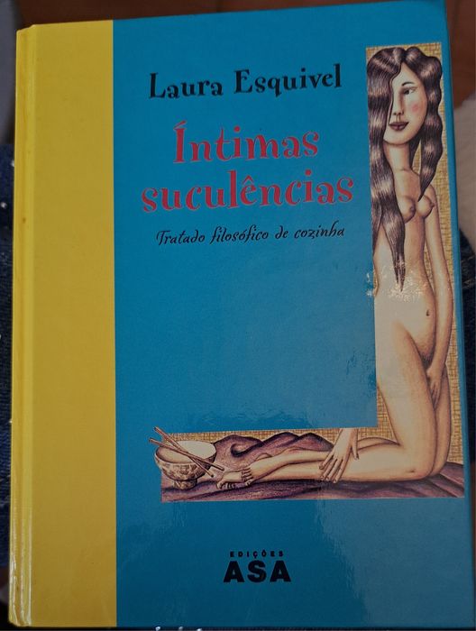 Íntimas suculentas de Laura Esquivel