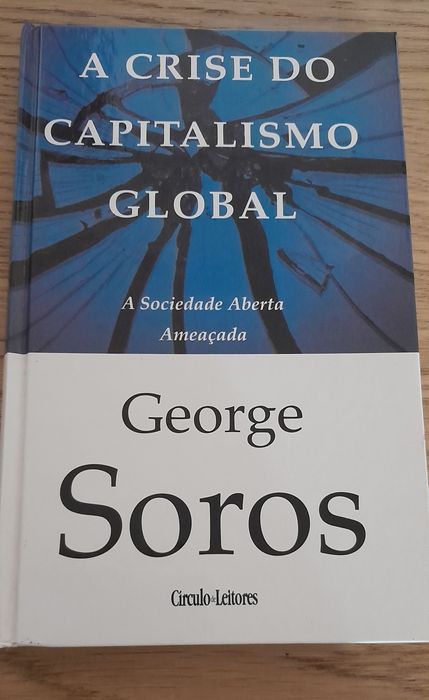 George Soros... A crise do capitalismo global