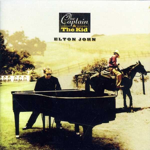 Elton John – The Captain & The Kid CD.