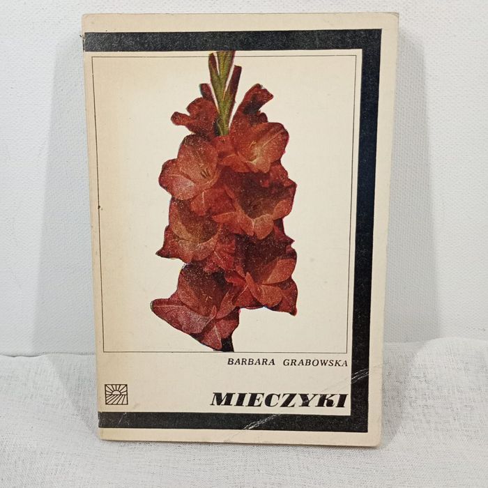 Mieczyki. Barbara Grabowska