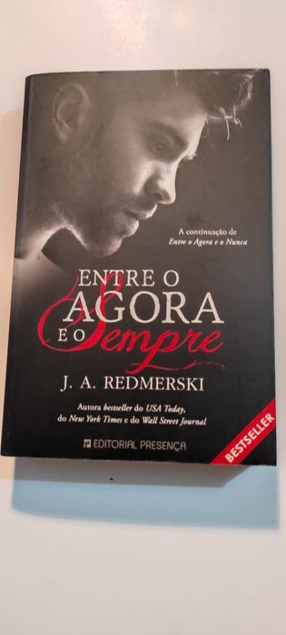 Livro Entre o agora e o sempre - J.A. Redmerski