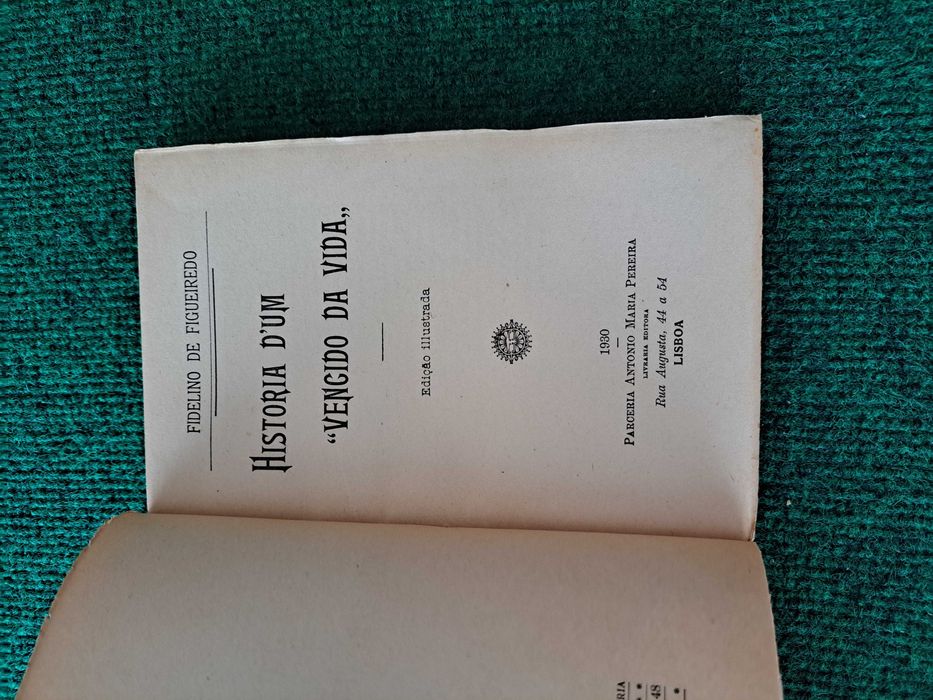 História dum "Vencido da Vida" - Fidelino de Figueiredo