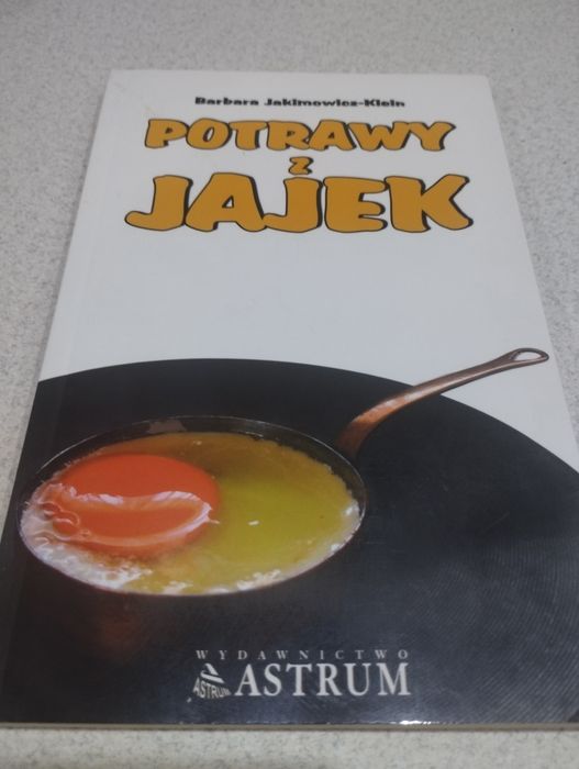 Potrawy z jajek Jakimowicz- Klein