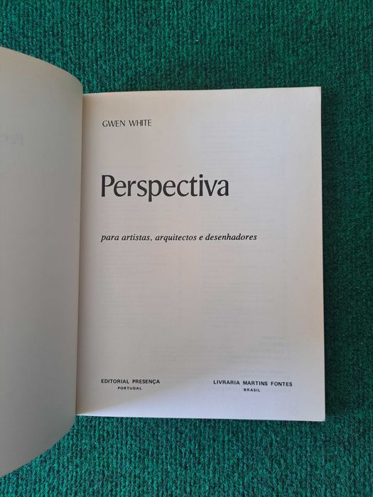 Perspectiva para artistas, arquitectos e desenhadores - Gwen White