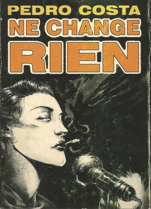 Ne Change Rien (2009)