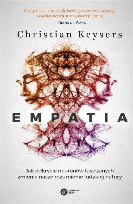 Empatia w.3 Copernicus Center Press Christian Keysers, Łukasz Kwiatek