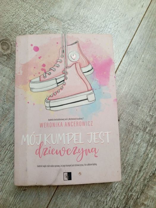 Mój kumpel jest dziewczyną Weronika Ancerowicz