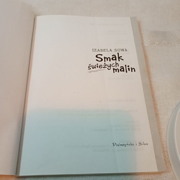 Smak świeżych malin. Izabela Sowa