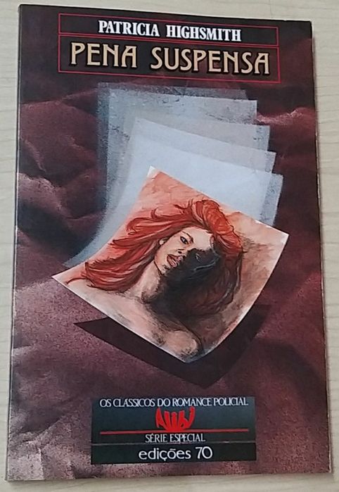 Pena Suspensa de Patrícia Highsmith.