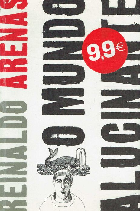 11720

The Hallucinatory World
by Reinaldo Arenas
