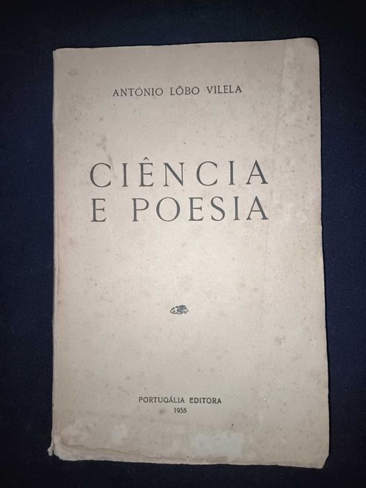 Livro assinado António Eduardo Lobo Vilela Ciencia e Poesia