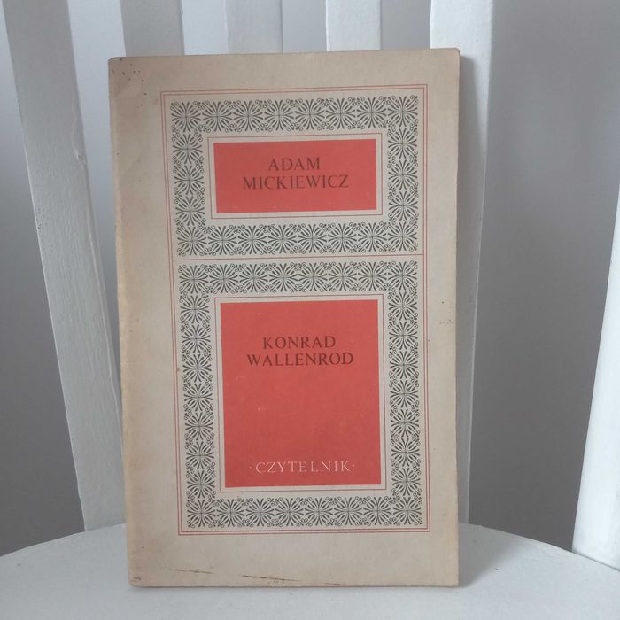 "Konrad Wallenrod"Adam Mickiewicz