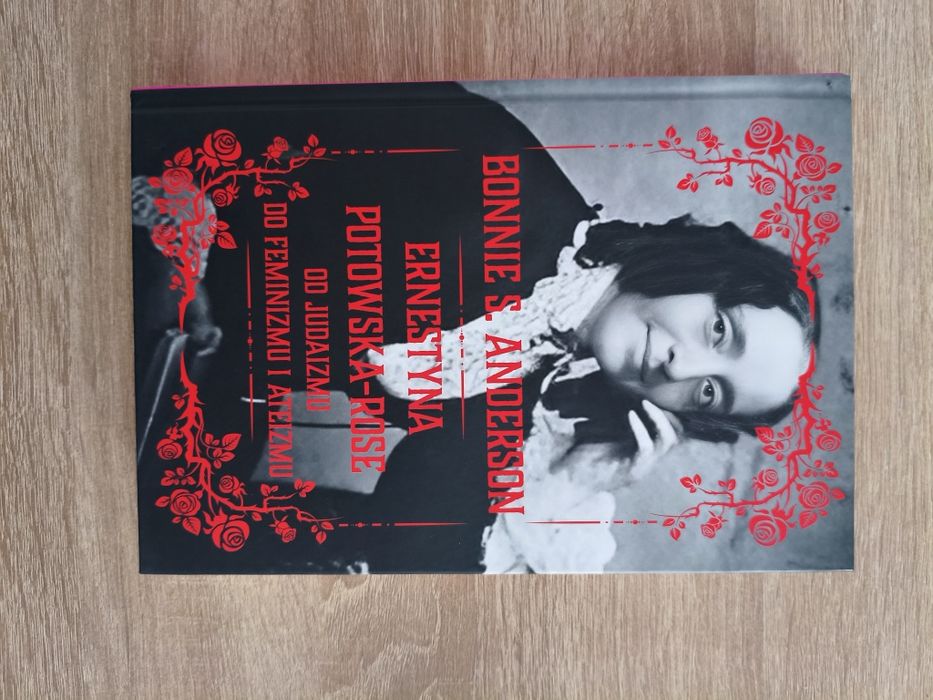 Ernestyna Potowska-Rose – od judaizmu do feminizmu i ateizmu