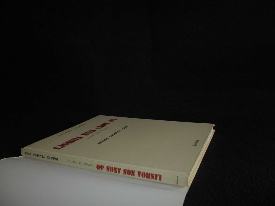 Livro Lisboa nos Anos 40 Longe da Guerra Marina Tavares Dias 1ª edição