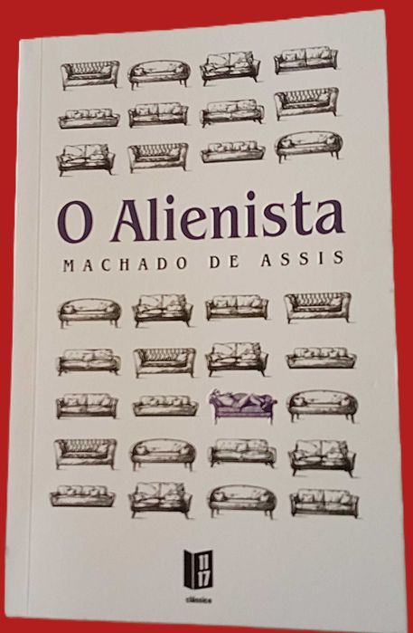 O Alienista, de Machado de Assis  PORTES GRÁTIS