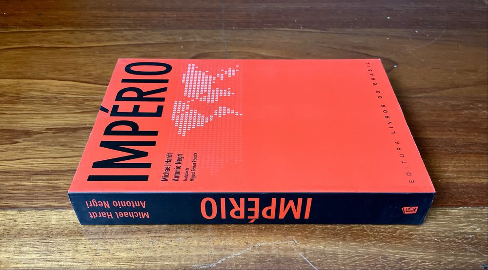Antonio Negri & Michael Hardt - Império