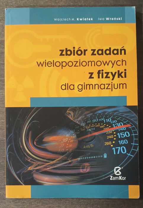 Zbiór zadań wielopoziomowych z fizyki dla gimnazjum