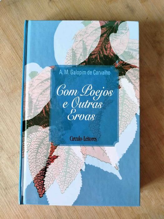 Com poejos e Outras Ervas de A. M. Galopim de Carvalho - Portes Gratis
