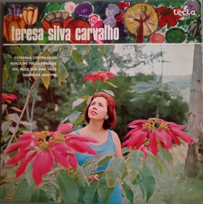 Teresa Silva Carvalho	- - - - -	Estranha Contradição	- - - - -	EP